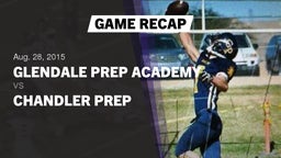 Recap: Glendale Prep Academy  vs. Chandler Prep 2015
