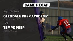 Recap: Glendale Prep Academy  vs. Tempe Prep  2016