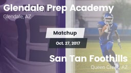 Matchup: Glendale Prep vs. San Tan Foothills  2017
