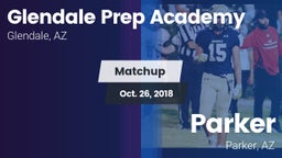 Matchup: Glendale Prep vs. Parker  2018