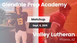 Matchup: Glendale Prep vs. Valley Lutheran  2019