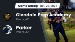 Recap: Glendale Prep Academy  vs. Parker  2021