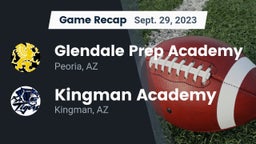 Recap: Glendale Prep Academy  vs. Kingman Academy  2023