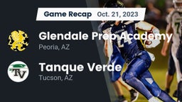 Recap: Glendale Prep Academy  vs. Tanque Verde  2023