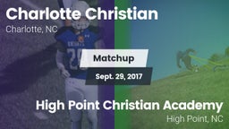 Matchup: Charlotte Christian vs. High Point Christian Academy  2017