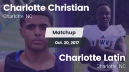 Matchup: Charlotte Christian vs. Charlotte Latin  2017