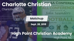 Matchup: Charlotte Christian vs. High Point Christian Academy  2018