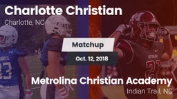 Matchup: Charlotte Christian vs. Metrolina Christian Academy  2018