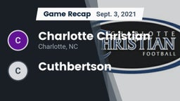 Recap: Charlotte Christian  vs. Cuthbertson  2021