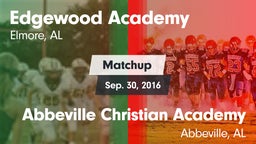 Matchup: Edgewood Academy vs. Abbeville Christian Academy  2016