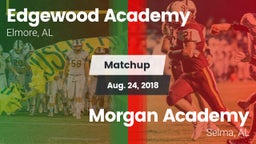 Matchup: Edgewood Academy vs. Morgan Academy  2018