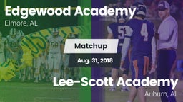 Matchup: Edgewood Academy vs. Lee-Scott Academy 2018