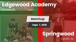 Matchup: Edgewood Academy vs. Springwood  2018