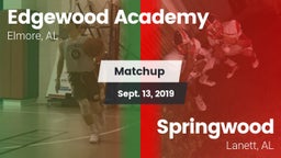 Matchup: Edgewood Academy vs. Springwood  2019