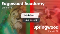Matchup: Edgewood Academy vs. Springwood  2020