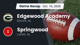 Recap: Edgewood Academy  vs. Springwood  2020