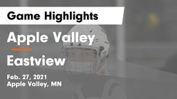 Apple Valley  vs Eastview  Game Highlights - Feb. 27, 2021