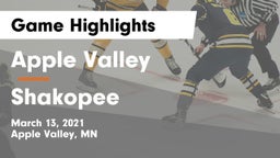 Apple Valley  vs Shakopee  Game Highlights - March 13, 2021
