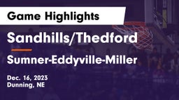 Sandhills/Thedford vs Sumner-Eddyville-Miller  Game Highlights - Dec. 16, 2023