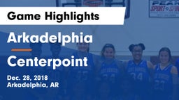 Arkadelphia  vs Centerpoint  Game Highlights - Dec. 28, 2018