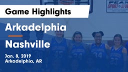 Arkadelphia  vs Nashville  Game Highlights - Jan. 8, 2019