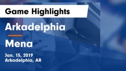 Arkadelphia  vs Mena  Game Highlights - Jan. 15, 2019