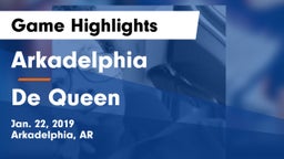 Arkadelphia  vs De Queen  Game Highlights - Jan. 22, 2019