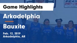 Arkadelphia  vs Bauxite  Game Highlights - Feb. 12, 2019