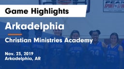 Arkadelphia  vs Christian Ministries Academy Game Highlights - Nov. 23, 2019