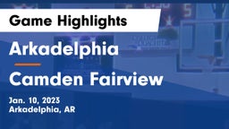 Arkadelphia  vs Camden Fairview  Game Highlights - Jan. 10, 2023