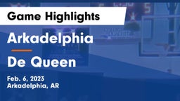 Arkadelphia  vs De Queen  Game Highlights - Feb. 6, 2023