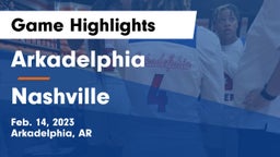 Arkadelphia  vs Nashville  Game Highlights - Feb. 14, 2023