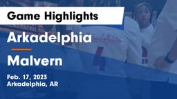 Arkadelphia  vs Malvern  Game Highlights - Feb. 17, 2023