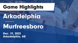 Arkadelphia  vs Murfreesboro  Game Highlights - Dec. 19, 2023