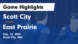 Scott City  vs East Prairie  Game Highlights - Feb. 12, 2024