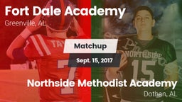 Matchup: Fort Dale Academy  vs. Northside Methodist Academy  2017