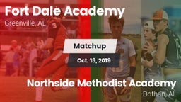 Matchup: Fort Dale Academy  vs. Northside Methodist Academy  2019