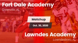 Matchup: Fort Dale Academy  vs. Lowndes Academy  2020