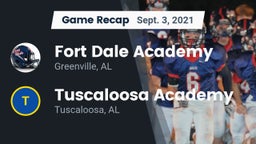Recap: Fort Dale Academy  vs. Tuscaloosa Academy  2021