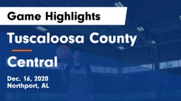 Tuscaloosa County  vs Central  Game Highlights - Dec. 16, 2020
