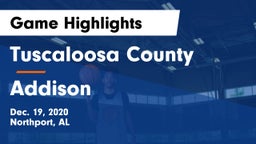 Tuscaloosa County  vs Addison Game Highlights - Dec. 19, 2020