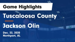 Tuscaloosa County  vs Jackson Olin Game Highlights - Dec. 22, 2020