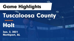 Tuscaloosa County  vs Holt  Game Highlights - Jan. 2, 2021