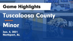 Tuscaloosa County  vs Minor  Game Highlights - Jan. 4, 2021