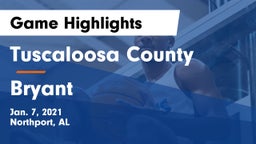 Tuscaloosa County  vs Bryant Game Highlights - Jan. 7, 2021