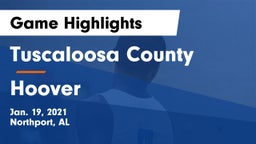 Tuscaloosa County  vs Hoover Game Highlights - Jan. 19, 2021