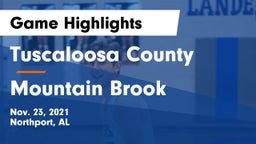 Tuscaloosa County  vs Mountain Brook  Game Highlights - Nov. 23, 2021