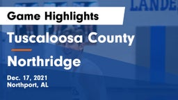Tuscaloosa County  vs Northridge  Game Highlights - Dec. 17, 2021