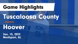Tuscaloosa County  vs Hoover  Game Highlights - Jan. 15, 2022