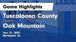 Tuscaloosa County  vs Oak Mountain  Game Highlights - Jan. 21, 2022